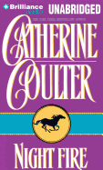 Night Fire - Coulter, Catherine, and Flosnik (Read by)