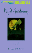 Night Gardening