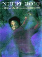 Night Golf - Miller, William