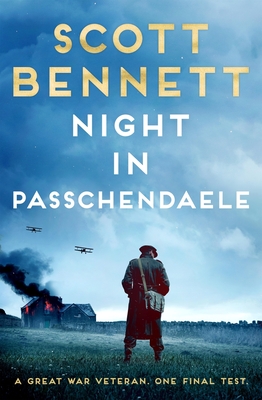 Night in Passchendaele - Bennett, Scott