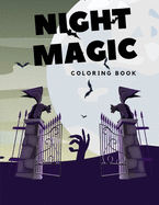 Night Magic: Horror Coloring Pages for Special Season with Ghost Zombies Skull Ghost Doll Mummy Children kids teen Book