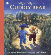 Night Night, Cuddly Bear - Waddell, Martin