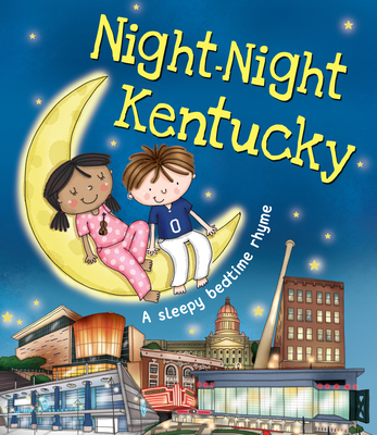 Night-Night Kentucky - Sully, Katherine