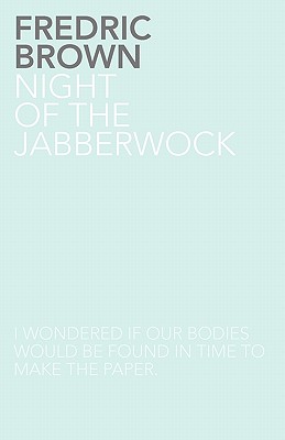 Night of the Jabberwock - Brown, Fredric