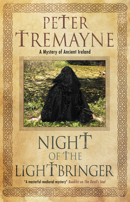Night of the Lightbringer - Tremayne, Peter