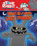 Night of the Living Dust Bunnies
