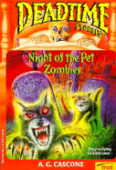 Night of the Pet Zombies - Cascone, A G