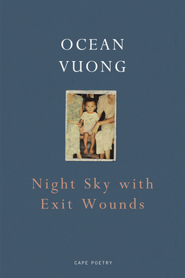 Night Sky with Exit Wounds - Vuong, Ocean