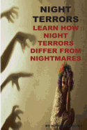 Night Terrors: Learn How Night Terrors Differ from Nightmares
