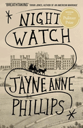 Night Watch: Winner of the Pulitzer Prize for Fiction 2024