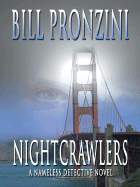 Nightcrawlers: A Nameless Detective Novel