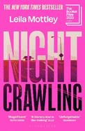 Nightcrawling: Longlisted for the Booker Prize 2022 - the youngest ever Booker nominee