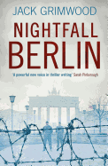 Nightfall Berlin: 'For those who enjoy vintage Le Carre' Ian Rankin