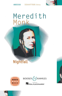 Nightfall: For Mixed Voices A Cappella - Sssaaatttbbb - Musica Sacra, and Monk, Meredith