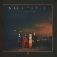 Nightfall - Little Big Town