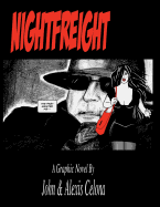 Nightfreight: A desparate woman steals from a dangerous man