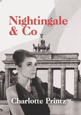 Nightingale & Co - Printz, Charlotte, and Sofia, Marina (Translated by)