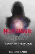 Nightmare Academy: Return of the Baron