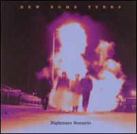 Nightmare Scenario - New Bomb Turks