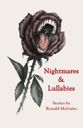 Nightmares & Lullabies: Stories by Ronald McGuire