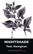 Nightshade: A Sam Montcalm Mystery