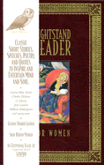 Nightstand Reader for Women - Gilroy, Mark K (Compiled by), and Honea, Christina (Compiled by)