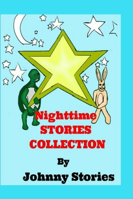 Nighttime Stories: Collection - Stories, Johnny