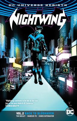 Nightwing Vol. 2: Back to Bldhaven (Rebirth) - Seeley, Tim