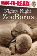 Nighty Night, Zooborns: Ready-To-Read Level 1