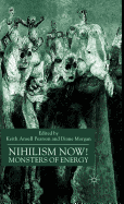 Nihilism Now!: Monsters of Energy