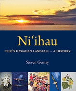 Niihau - Peles Hawaiian Landfall: a History