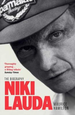 Niki Lauda: The Biography - Hamilton, Maurice