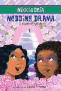 Nikki and Deja: Wedding Drama: Nikki and Deja, Book Five