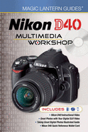 Nikon D40 Multimedia Workshop