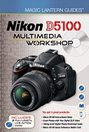 Nikon D5100 Multimedia Workshop