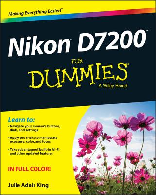 Nikon D7200 for Dummies - King, Julie Adair