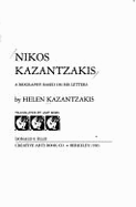 Nikos Kazantzakis: A Biography