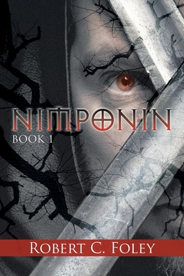 Nimponin: Shingakusha Hoseki Trilogy - Book I - Foley, Robert C