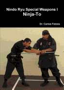 Nindo Ryu Special Weapons I Ninja-to