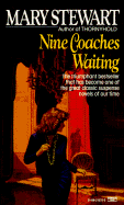 Nine Coaches Waiting - Stewart, Mary