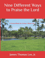 Nine Different Ways to Praise the Lord