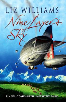 Nine Layers of Sky - Williams, Liz