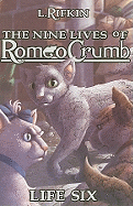 Nine Lives of Romeo Crumb: Life 6