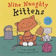 Nine Naughty Kittens