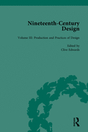 Nineteenth-Century Design: Production and Practices of Design