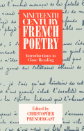 Nineteenth-Century French Poetry: Introductions to Close Reading