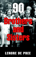Ninety Brothers and Sisters