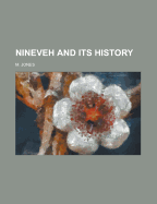 Nineveh and Its History