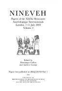 Nineveh: Papers of the Xlixe Rencontre Assyrilogique Internationale, London