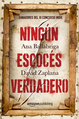 Ningun Escoces Verdadero - Ballabriga, Ana, and Zaplana, David